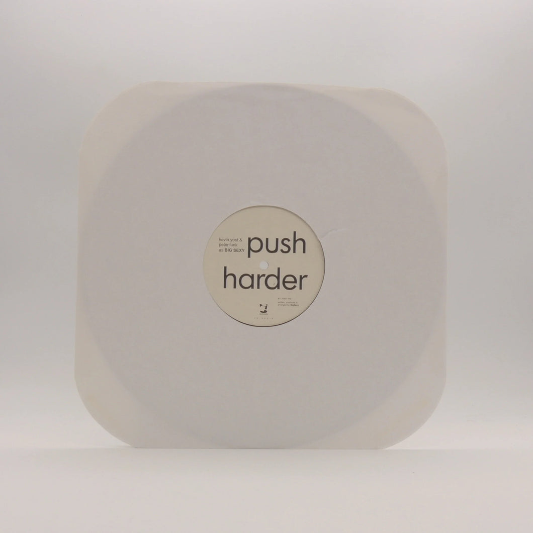 Kevin Yost & Peter Funk aka Big Sexy! - Push Harder