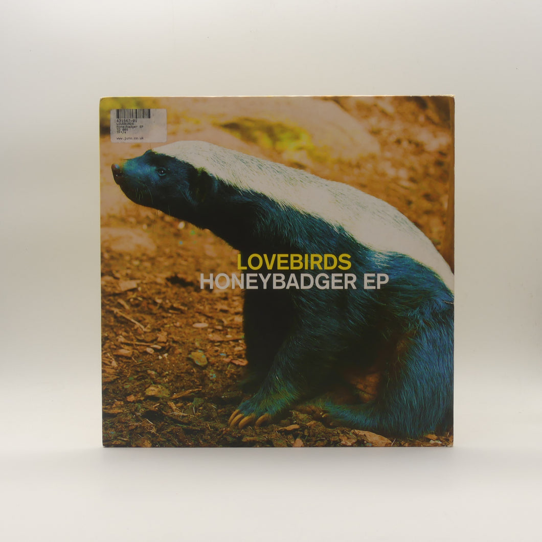 Lovebirds - Honeybadger EP