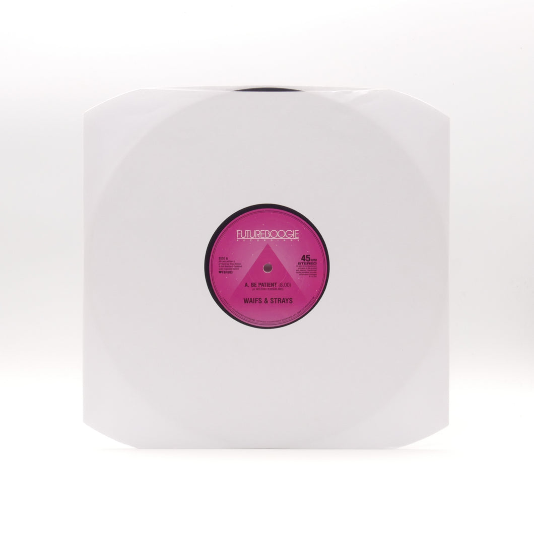 Waifs & Strays- Be Patient / Feel